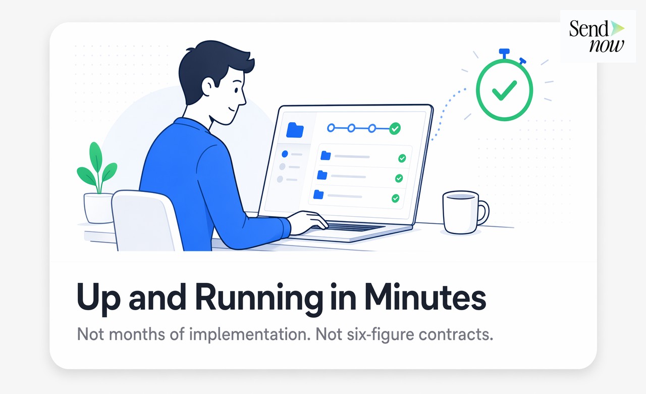 Up and running in minutes - quick setup